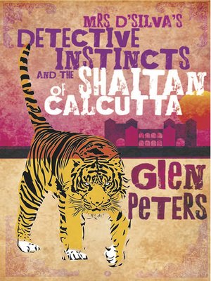 cover image of Mrs D' Silva's Detective Instincts and the Shaitan of Calcutta
